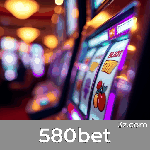580bet: Plataforma Estável, Segura e Otimizada para o Brasil